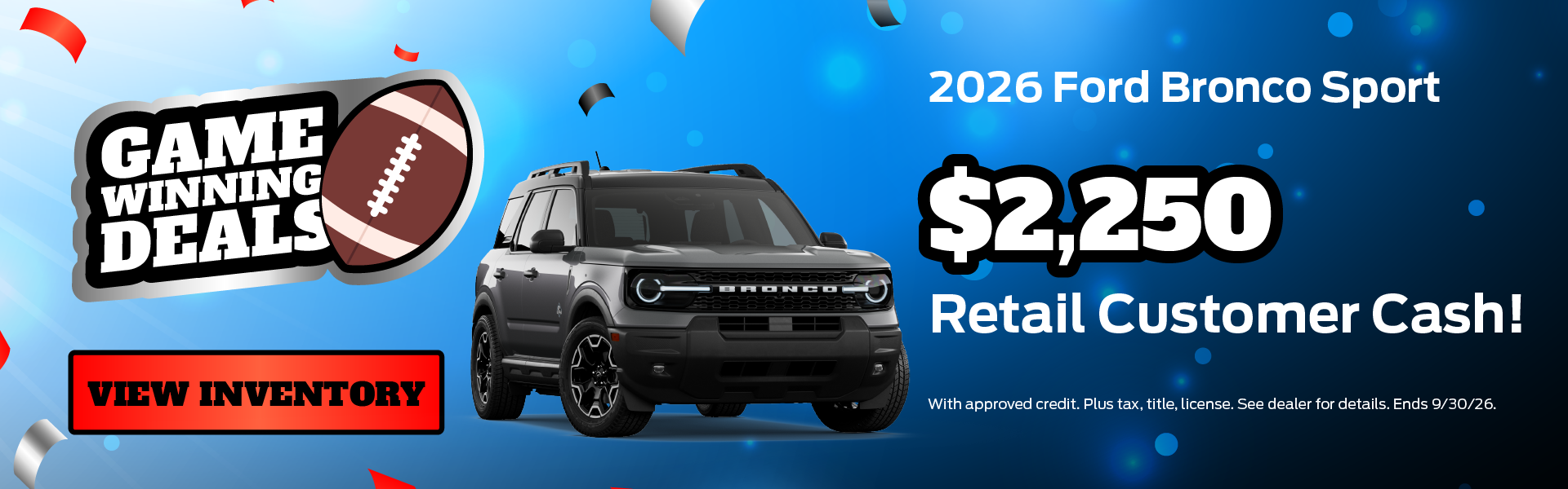 2026 Ford Bronco Sport $2,250 Retail Customer Cash!